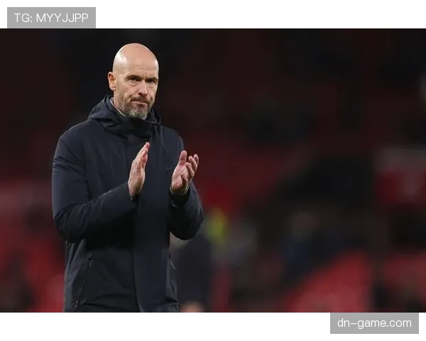 滕哈赫控球体系重塑曼联战术，红魔竞争力显著提升